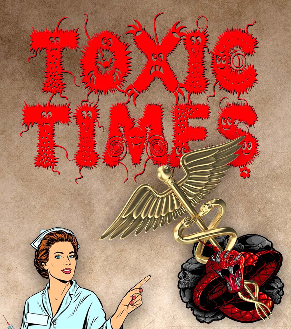 Toxic Times